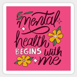 Mental health begins with me Sticker